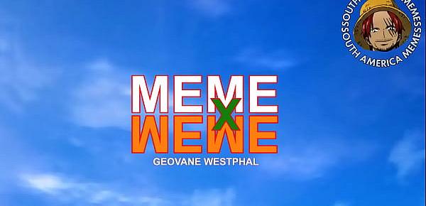  Meme x Meme Opening